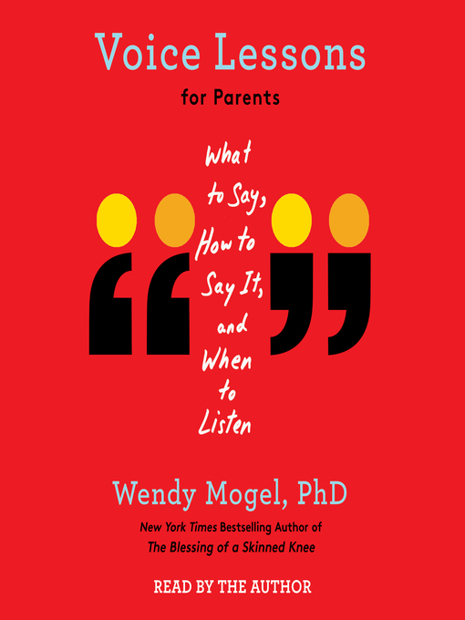 Title details for Voice Lessons for Parents by Wendy Mogel - Available